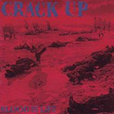 Crack Up - Blood Is Life