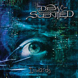 Dew Scented - Inwards