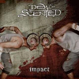 Dew Scented - Impact