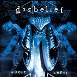 disbelief - Worst Enemy