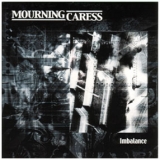 Mourning Caress - Imbalance